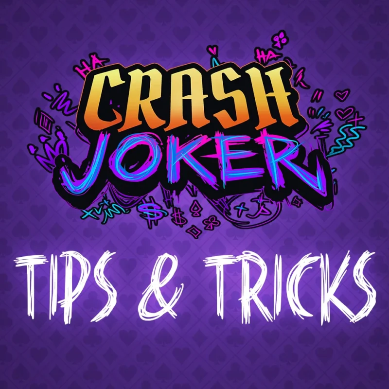 Crash Joker Tips and Tricks - Featured Image