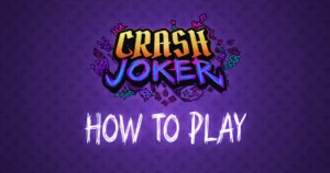 How To Play Crash Joker - Featured Image
